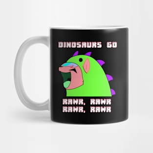 Go Rawr Rawr Mug